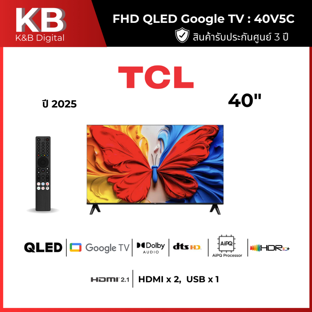 TCL ทีวี 40 นิ้ว FHD QLED Google TV รุ่น 40V5C
