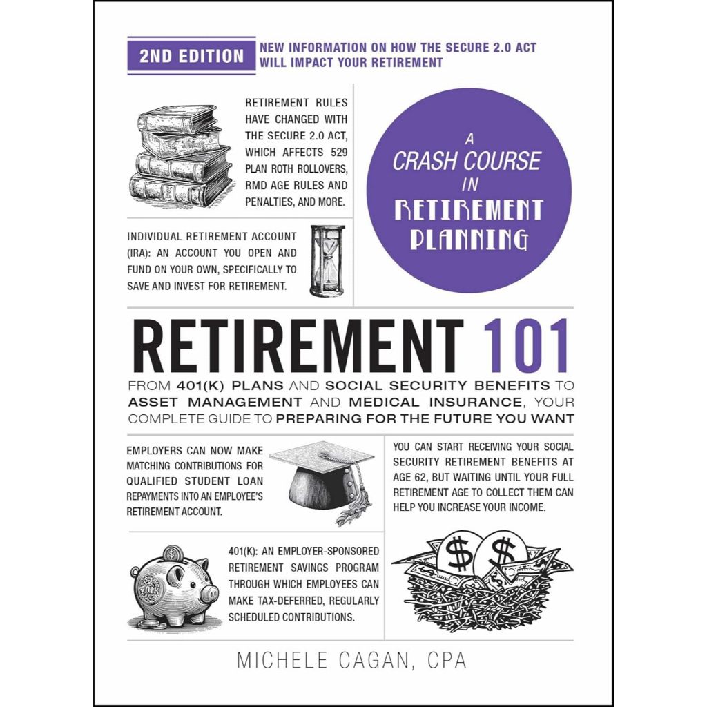 (ภาษาอังกฤษ) RETIREMENT 101: FROM 401(K) PLANS AND SOCIAL SECURITY BENEFITS (HC)97815072238