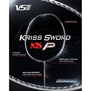 VS  KRISS SWORD K6 P – สีเงิน น้ำหนัก 4U ไม้แบดมินตัน แถมเอ็…