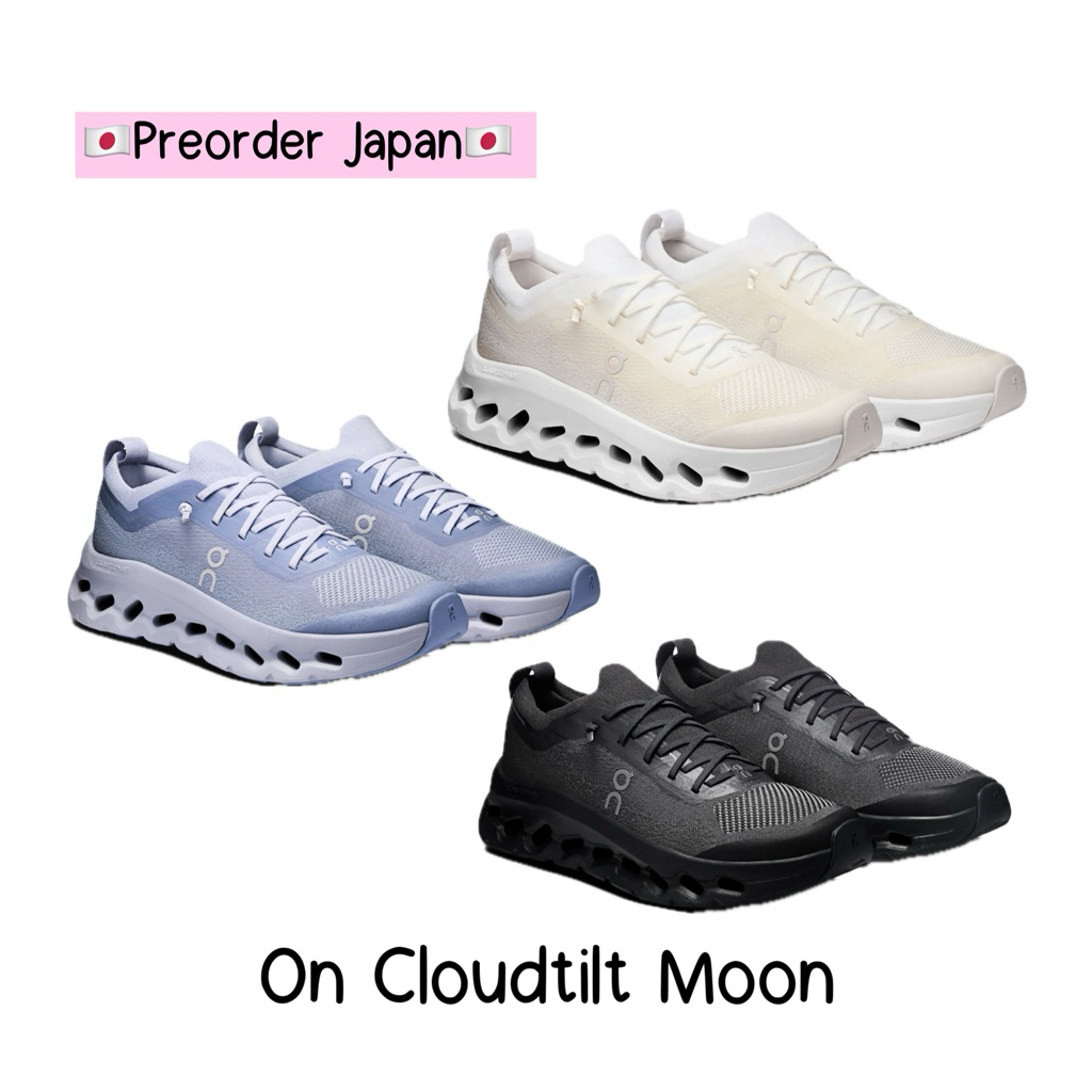 🇯🇵Preorder Japan🇯🇵 รองเท้า On Cloudtilt , On Cloudtilt Moon จากญี่ปุ่น