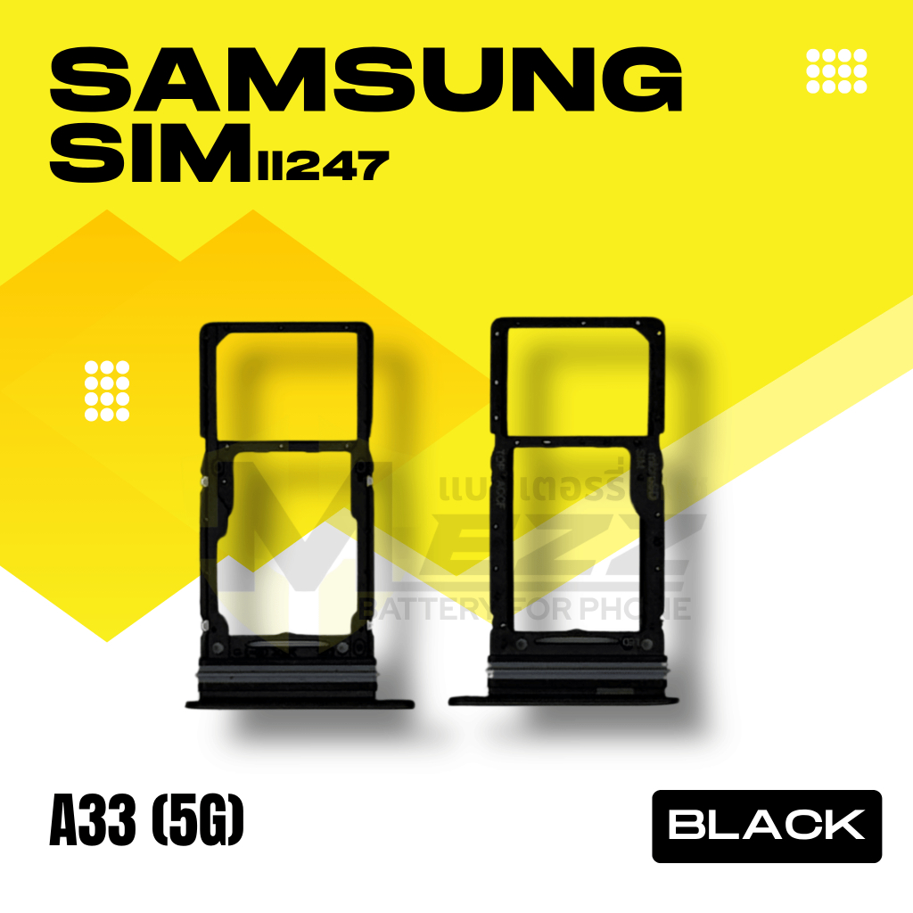 SIM TRAY ถาดซิม สำหรับ ซัมซุง SAMSUNG A33(5G)