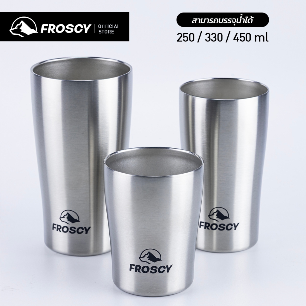 FROSCY แก้วเก็บความเย็น รุ่น Sipper แก้วสแตนเลส 2 ชั้น สูญญากาศ เก็บอุณหภูมิได้ยาวนาน