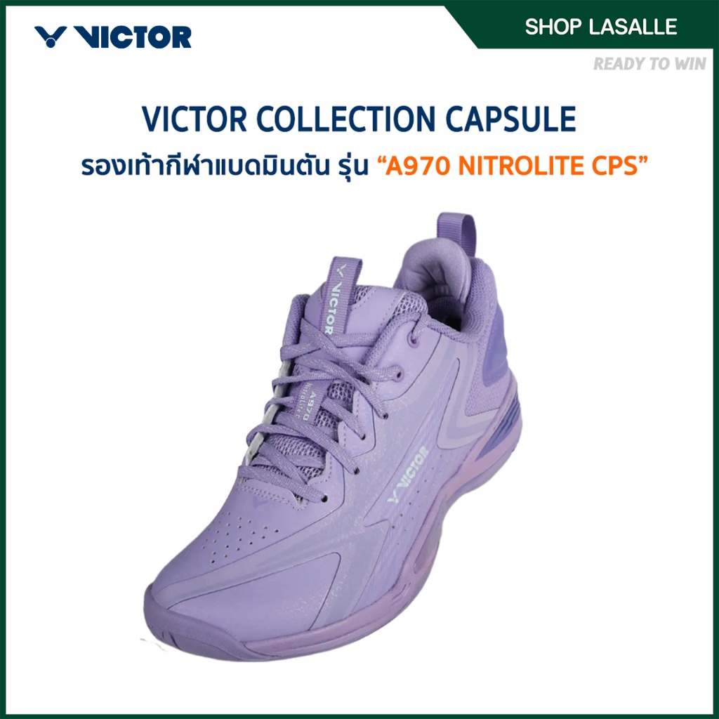 VICTOR COLLECTION CAPSULE รองเท้ากีฬาแบดมินตัน รุ่น A970 NITROLITE CPS