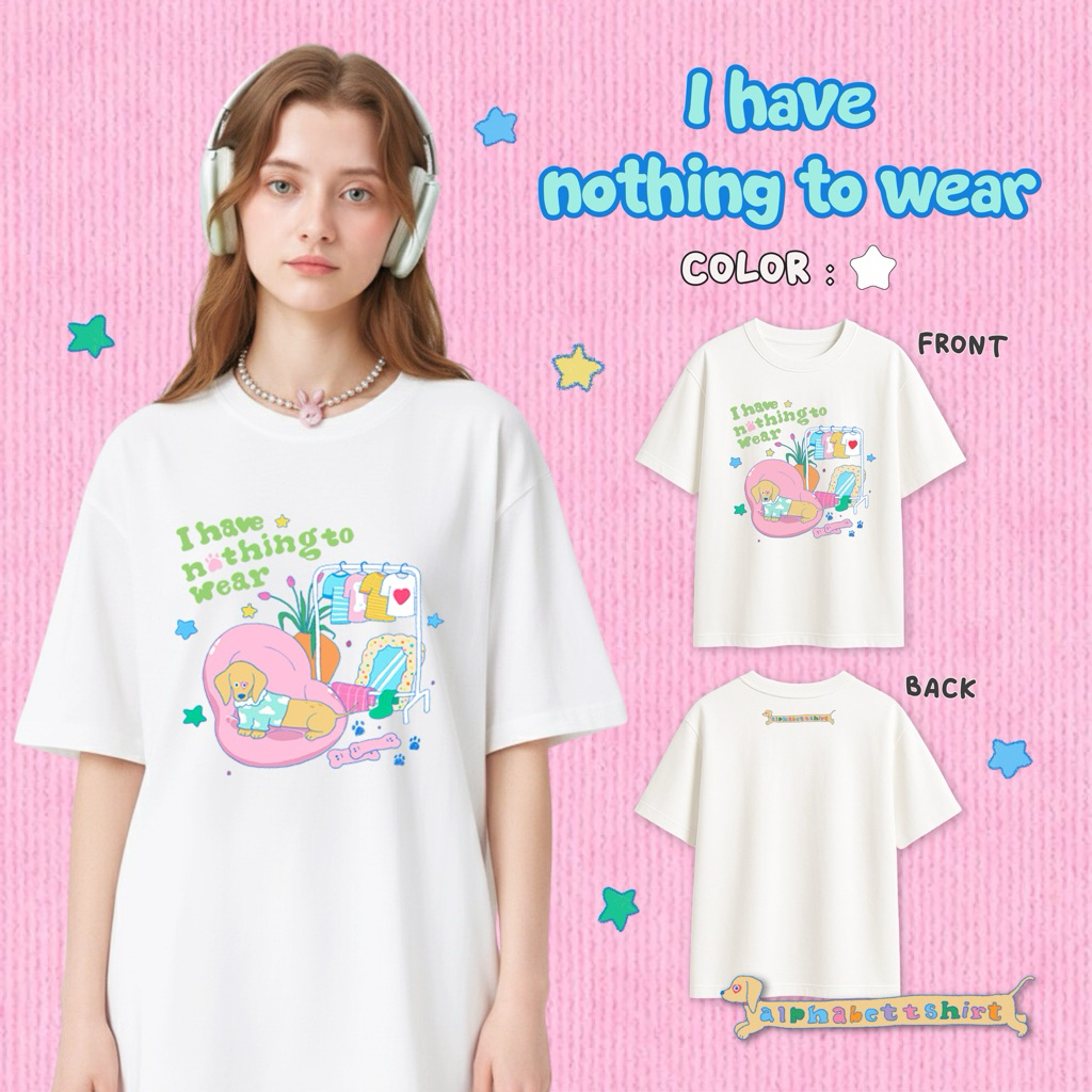I have nothing to wear / เสื้อยืดทรง Oversized ลายน้องหมาไส้กรอก Dachshund