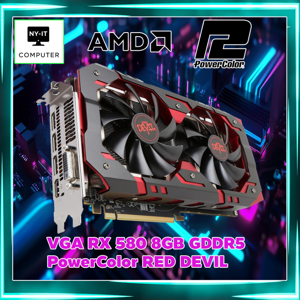 POWER COLOR Red Devil RX580 8GB ( AXRX 580 8GBD5-3DH/OC )