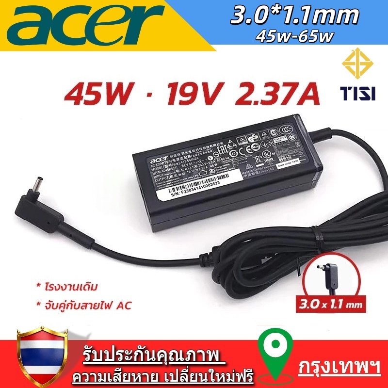 🛡️Acer Adapter 19V / 2.37A 3.0*1.1mm 45W พร้อมส่ง Acer Aspire 3 Notebook charge จอคอมพิวเตอร์