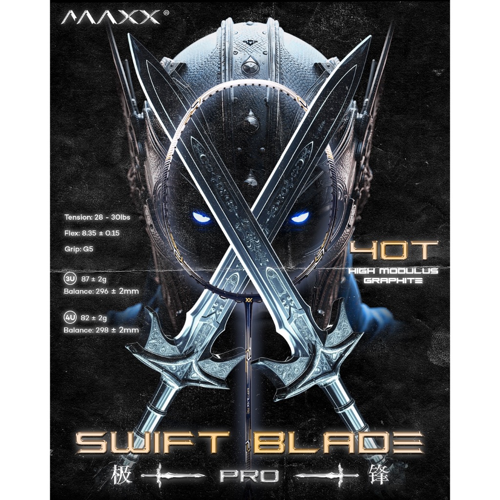 MAXX SWIFT BLADE PRO (3U / 4U) ไม้แบดมินตัน (สินค้าลิขสิทธิ์แท้ 100%)
