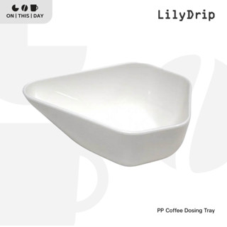 LILYDRIP PP Coffee Dosing Tray ถาดใส่กาแฟ เมล็ดกาแฟ