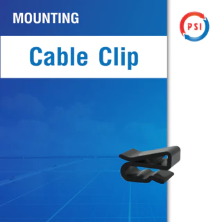 แพ็ค 10 ชิ้น/20ชิ้น PSI คลิปล็อกสายไฟโซลาร์เซลล์ Cable Clip ผลิตจาก พลาสติก ABS
