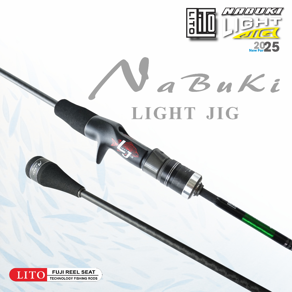 คันไลท์จิ๊ก LITO NABUKI LIGHT JIG ปี2025 (ต่อโคน) - รูปที่ 2