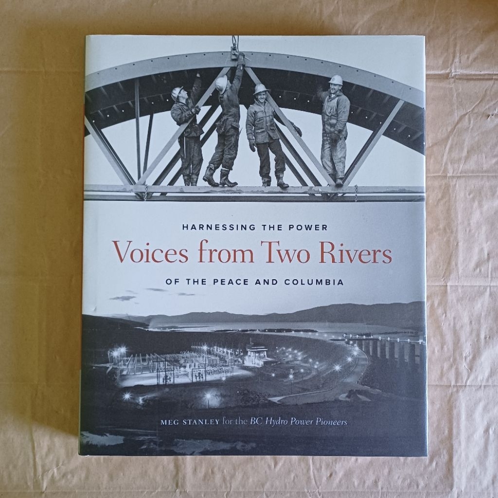 Harnessing the power Voices From  Two River of the Peace and Columbia (หนังสือภาษาอังกฤษ)code sav01