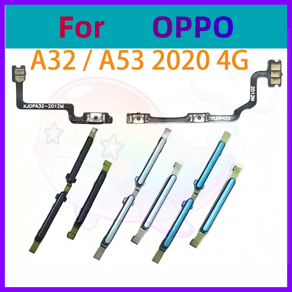 สําหรับ OPPO A32 A53 2020 4G ปุ่มด้านข้าง Flex Cable Keys ปุ่มปิดระดับเสียงปุ่มขึ้นและลงด้านข้างอะไหล่ทดแทน