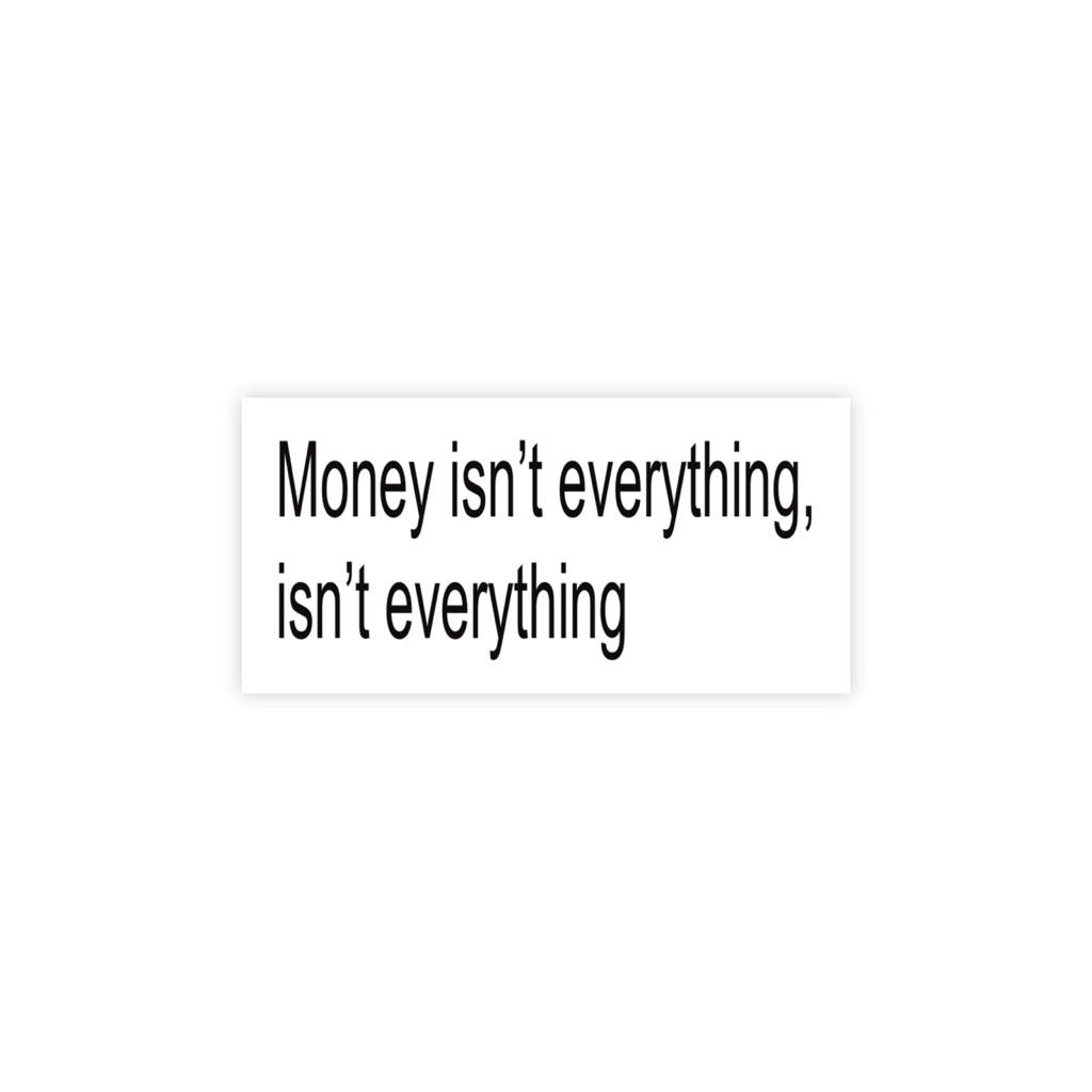 NHMC money isn't everything sticker