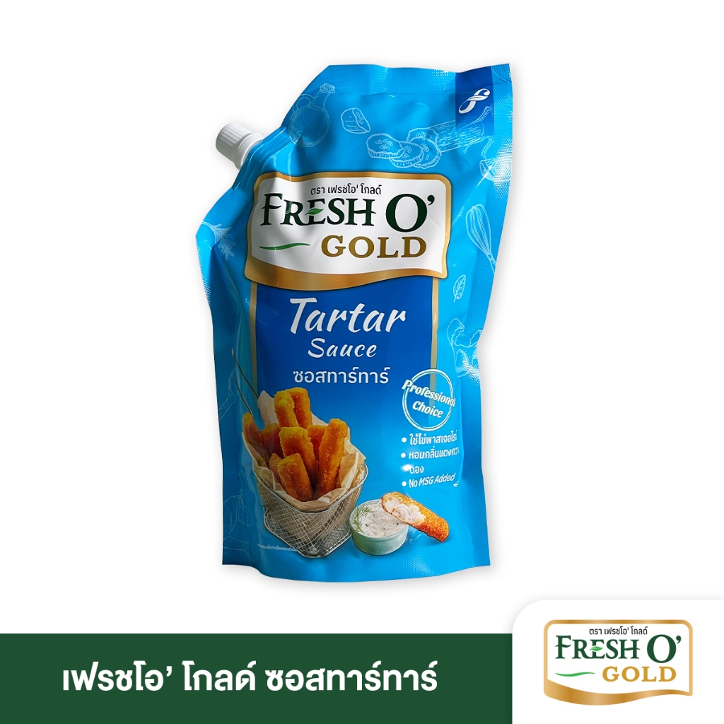 FRESH O' Gold ซอสทาร์ทาร์ Tartar Sauce ใช้ไข่แท้พาสเจอร์ไรซ์ คุณภาพสูง รสเข้มข้น หอมมัน  800g