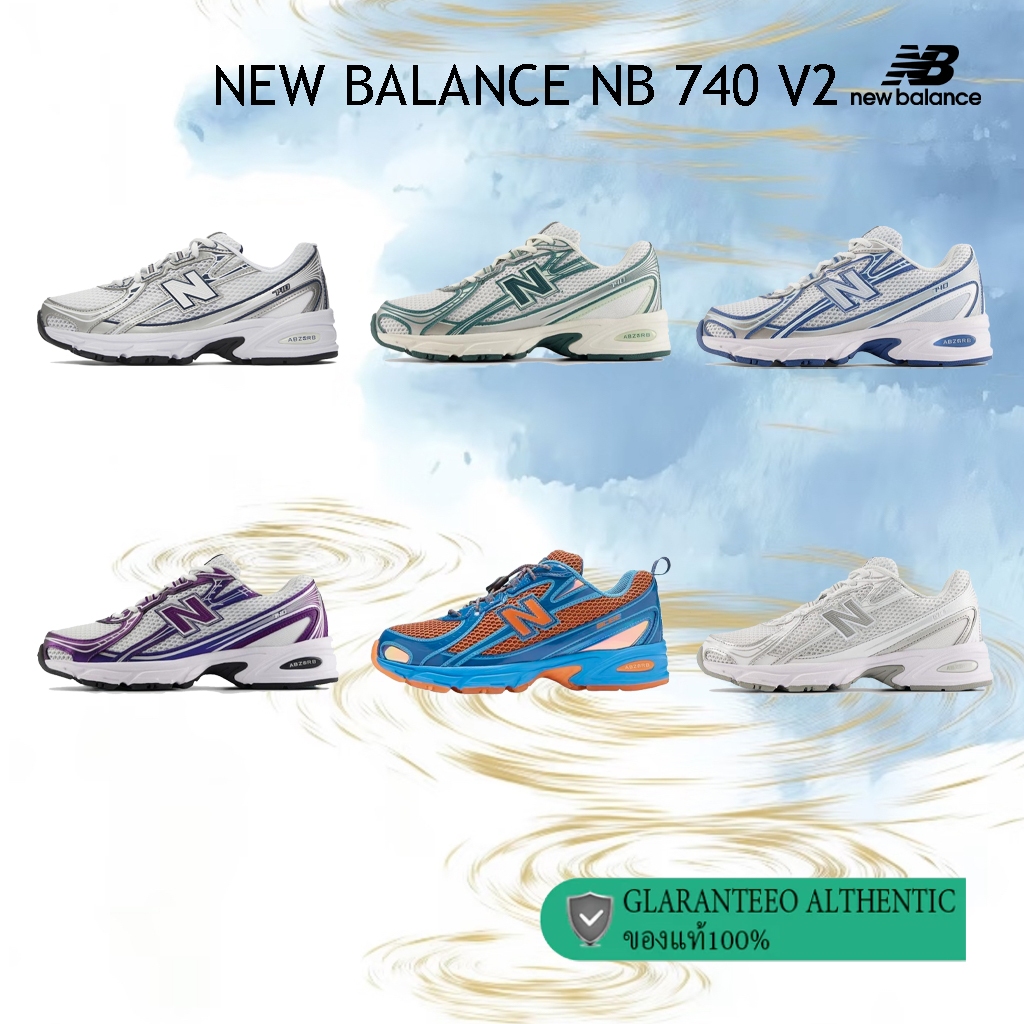 🚚ของแท้ 100%🎉  New Balance NB 740 V2 ทันสมัยหลากหลาย รองเท้าลำลอง