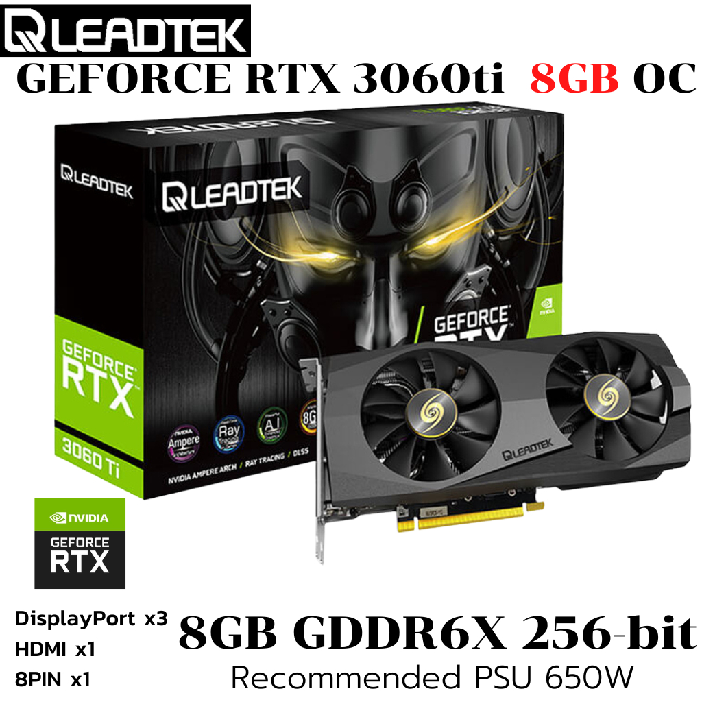 VGA (การ์ดแสดงผล) LEADTEK NVIDIA RTX3060TI HURRICANE 8GB GDDR6