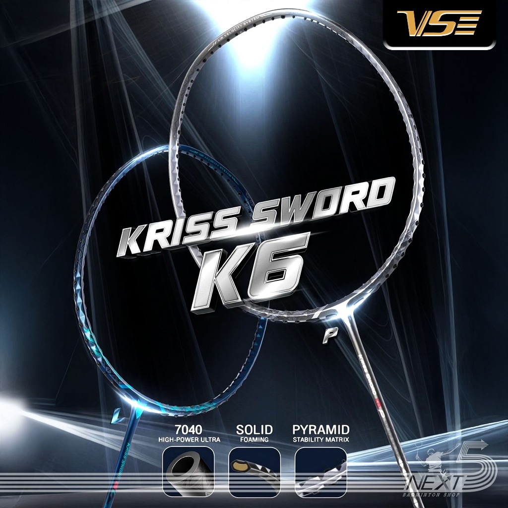VS ไม้แบดมินตันรุ่น Kriss Sword K6 P / L  แถมกริปคละสี+เอ็น+ซอง ประกันศูนย์ไทย