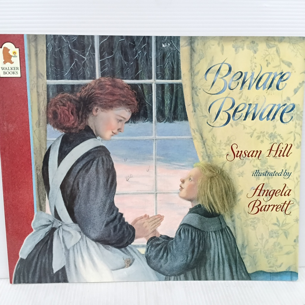 Beware Beware นิทานภาษาอังกฤษ มือสอง นิทานภาพสวย By Susan Hill and Angela Barrett ปกอ่อน