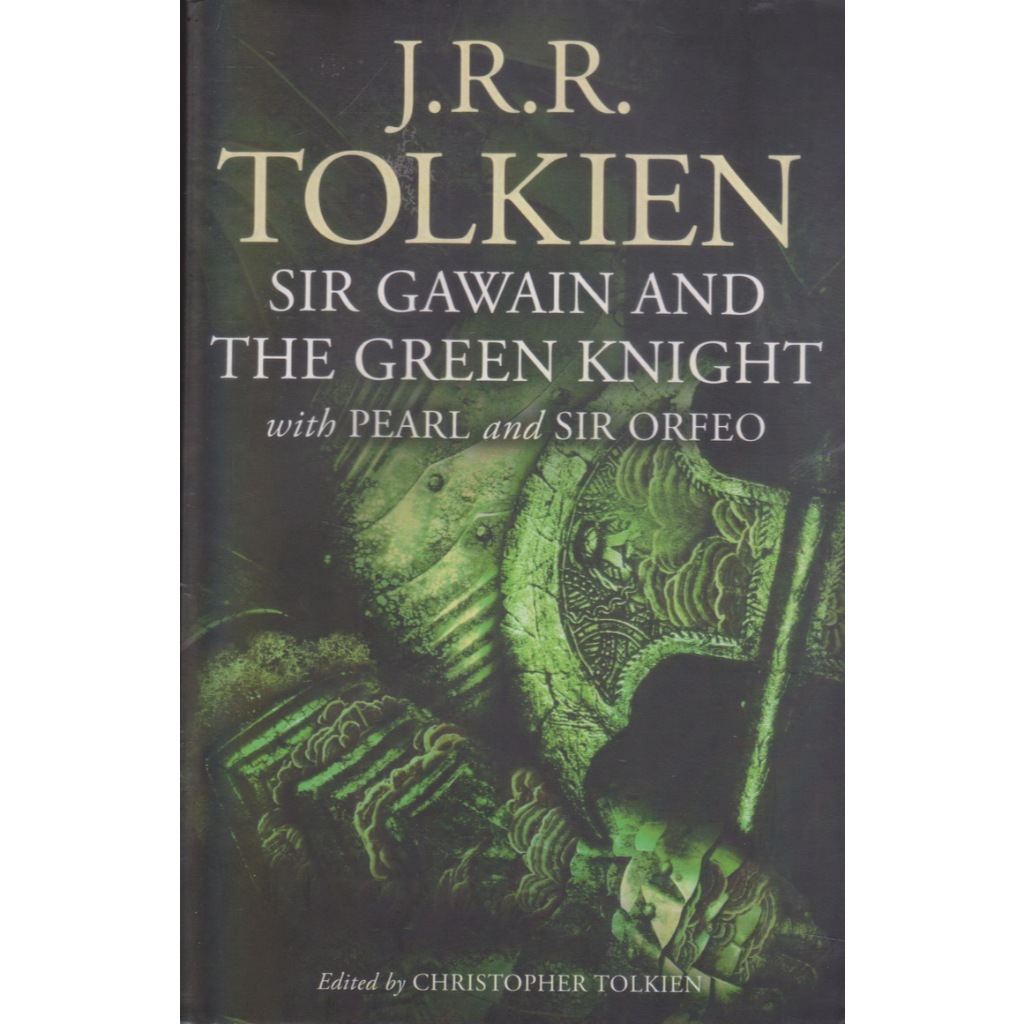 นิยายภาษาอังกฤษ SIR GAWAIN AND THE GREEN KNIGHT By J. R. R.TOLKIEN