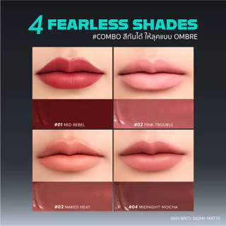 Skin Brity Sigma Matte Fearless Lip ลิปแมตต์ขนนก ปากไม่แห้ง ฟินิช Soft-Blur Matte สีแน่นชัด เบอลร่องปาก ติดทน