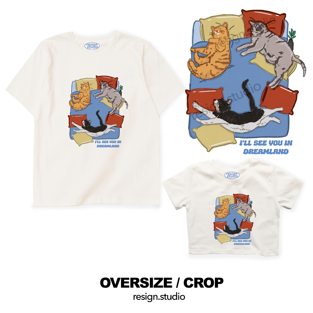 resign studio - เสื้อยืด crop/ oversize ลาย Dreamland