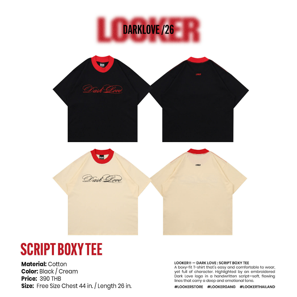 เสื้อยืดทรง BOXY LOOKER® — DARK LOVE : SCRIPT BOXY TEE