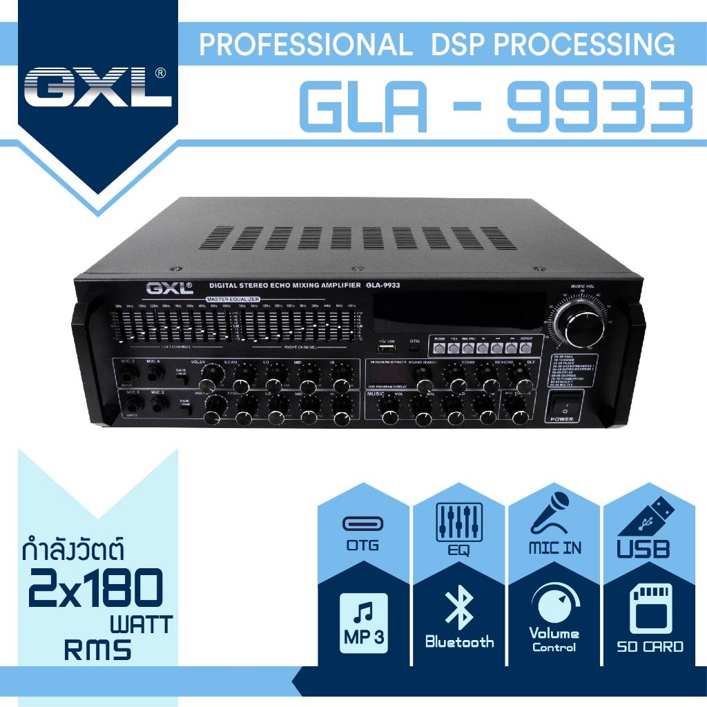 GXL รุ่นAPM GLA-9933 เครื่องขยายเสียง แอมป์คาราโอเกะ รองรับUSB/บลูทูธ และไมโครโฟน 4 ช่อง 180Wx2RMS