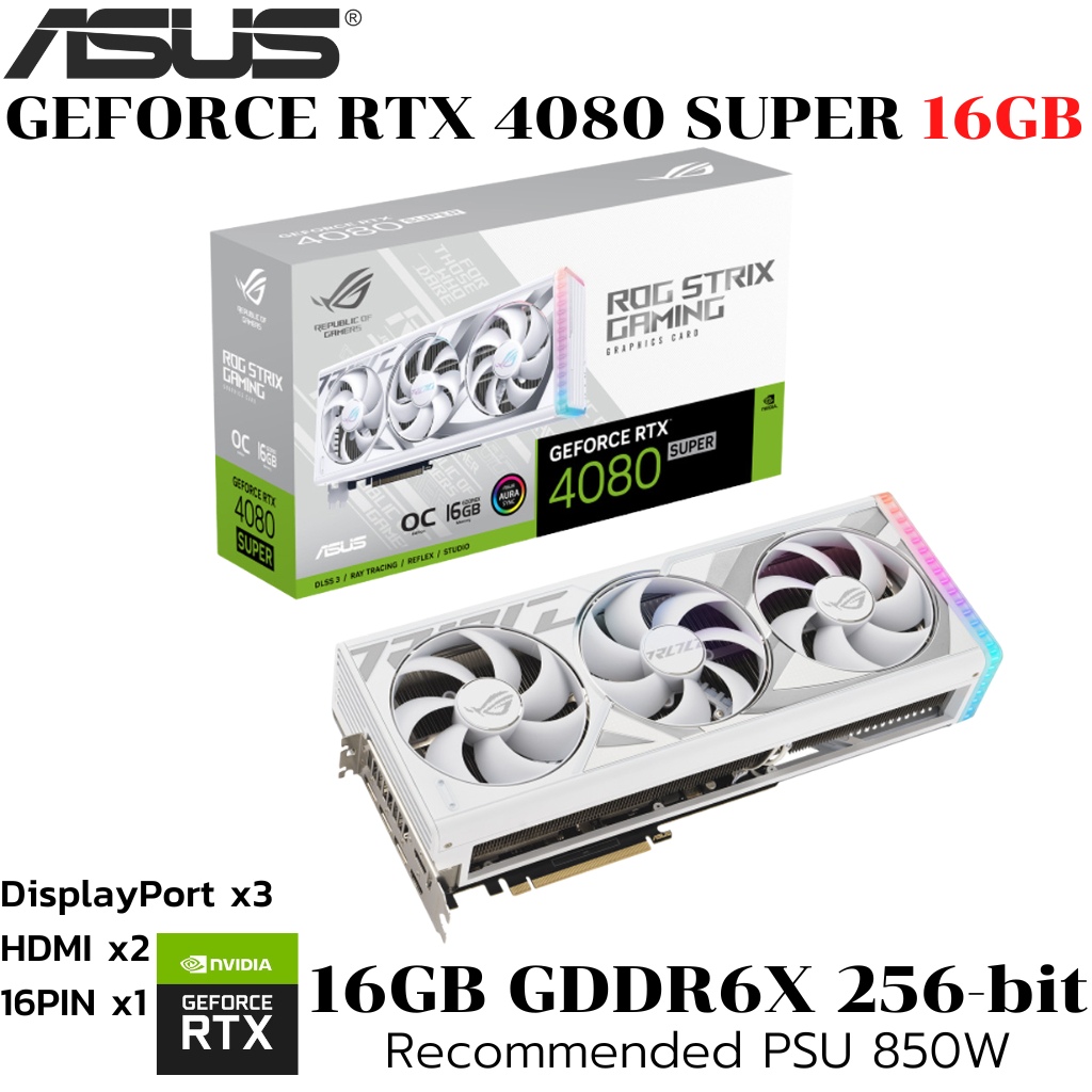 VGA (การ์ดแสดงผล) ASUS ROG STRIX GEFORCE RTX 4080 SUPER 16GB GDDR6X WHITE OC EDITION