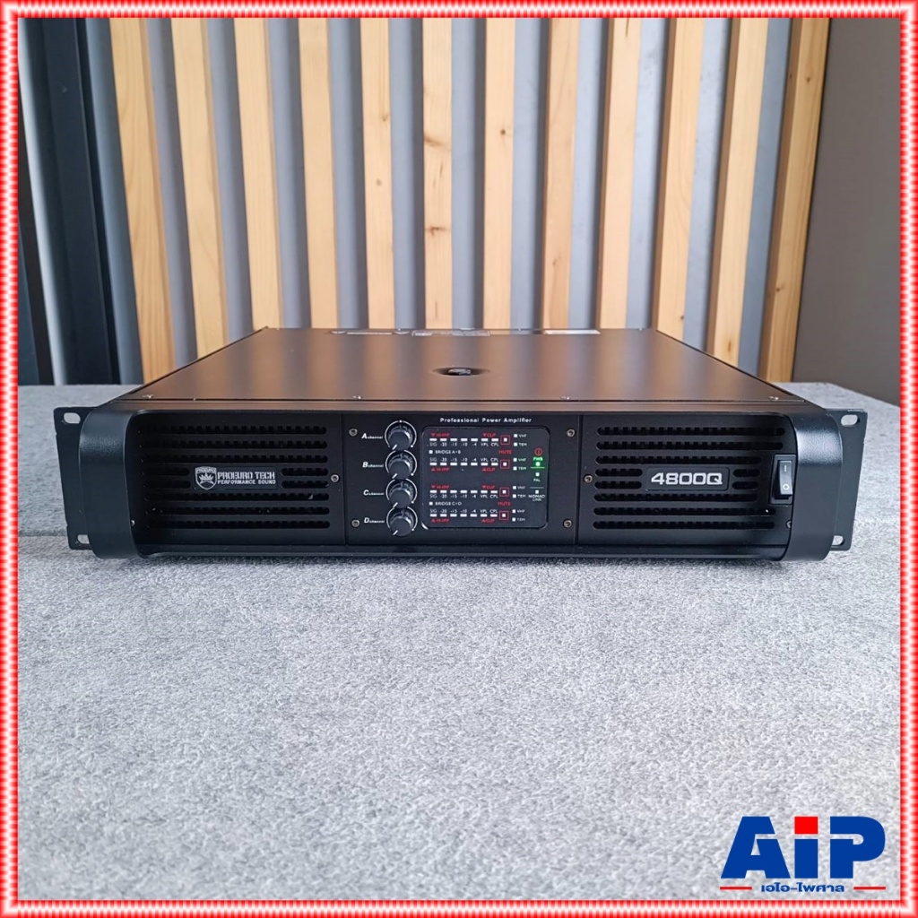 PROEUROTECH 4800Q POWERAMP โปรยูโรเทค ขยาย เพาเวอร์ เครื่องขยายเสียง แอมป์ โปรยูโร เทค Proeuro Tech 