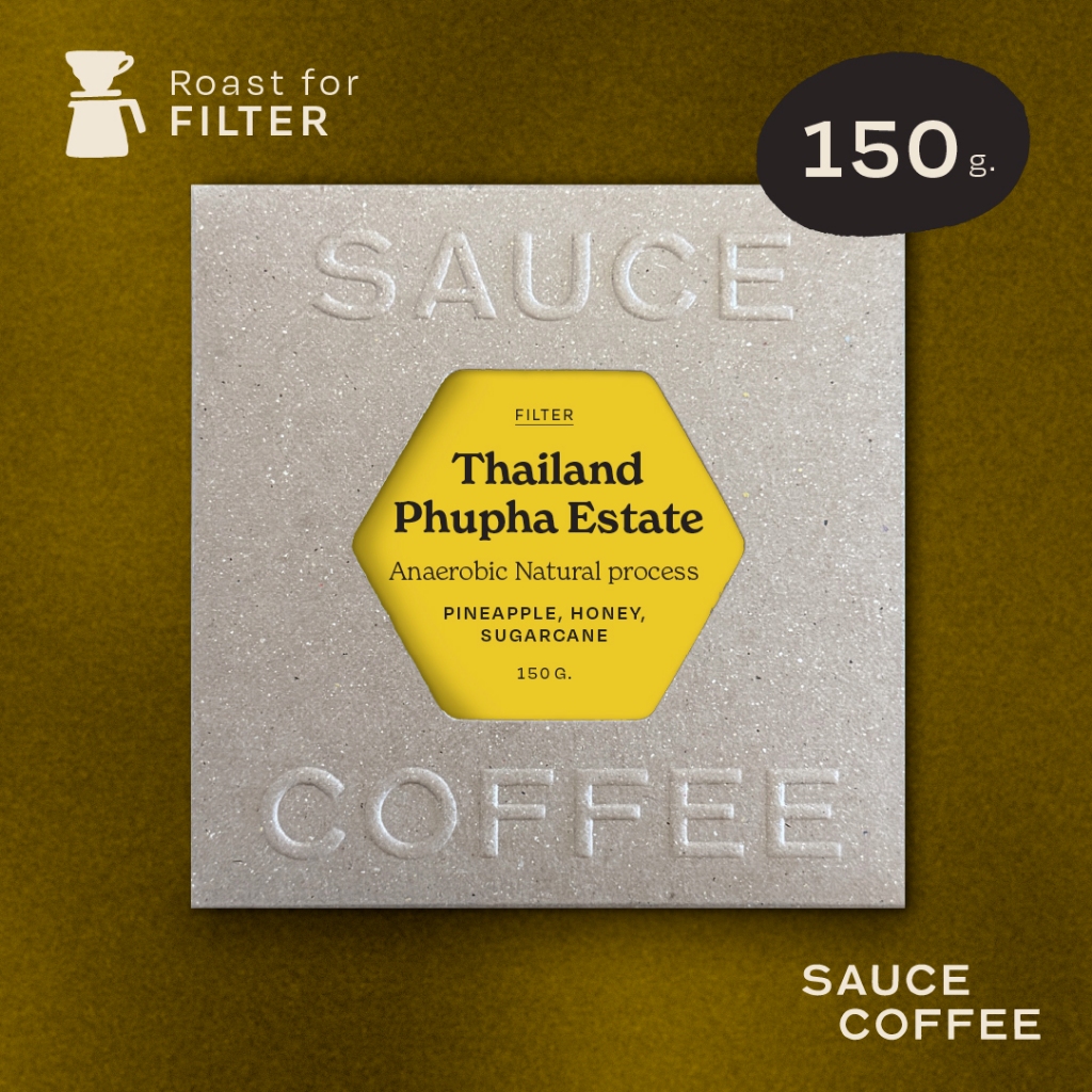 SAUCE COFFEE เมล็ดกาแฟ Thailand, Phupha Estate (Light Roast) 150g.