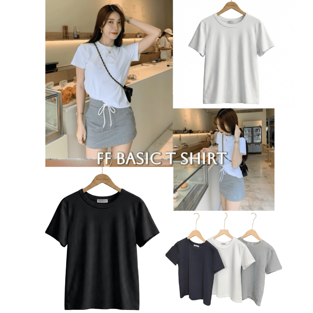FF Basic T shirt 690.- (เฉพาะเสื้อ) เสื้อยืดคอกลมเบสิค ทรงสวย พอดีตัว ไม่เข้ารูปเกินไป ผ้าพรีเมียม สวมใส่สบายตัว
