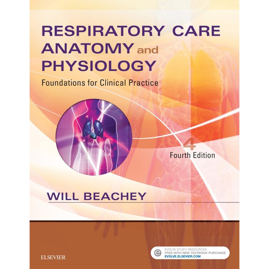 หนังสือ Respiratory Care Anatomy and Physiology: Foundations ed 4/2018