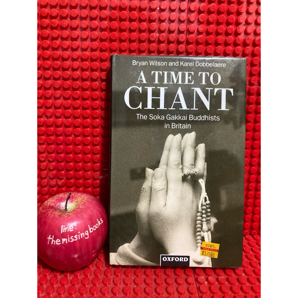 Bryan Wilson A Time to Chant: The Soka Gakkai Buddhists in Britain หนังสือมือสอง