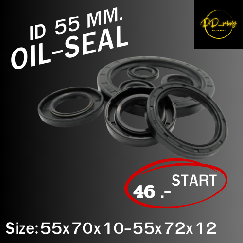 ออยซีล Oil seal TC 55X70X10/ 55X70X12/ 55X70X6/ 55X70X8/ 55X70X9/ 55X71X10/ 55X72X10/ 55X72X12/ 55X7
