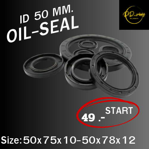 ออยซีล Oil seal TC 50X75X10/ 50X75X12/ 50X75X6/ 50X75X8/ 50X76X10/ 50X76X12/ 50X77X8/ 50X78X10/ 50X7
