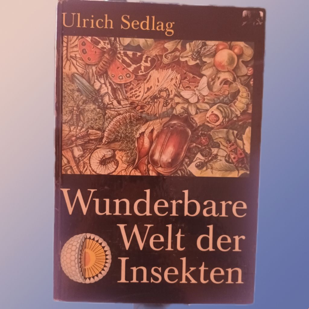 Wunderbare Welt der Insekten | หนังสือโลกของแมลง Ulrich Sedlag | Natural History Book