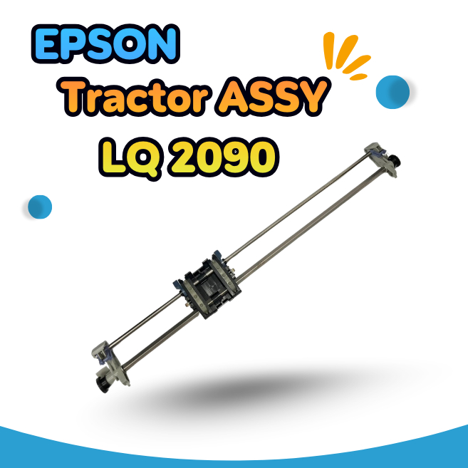 TRACTOR EPSON LQ-2090 ชุดหนามเตยดึงกระดาษ