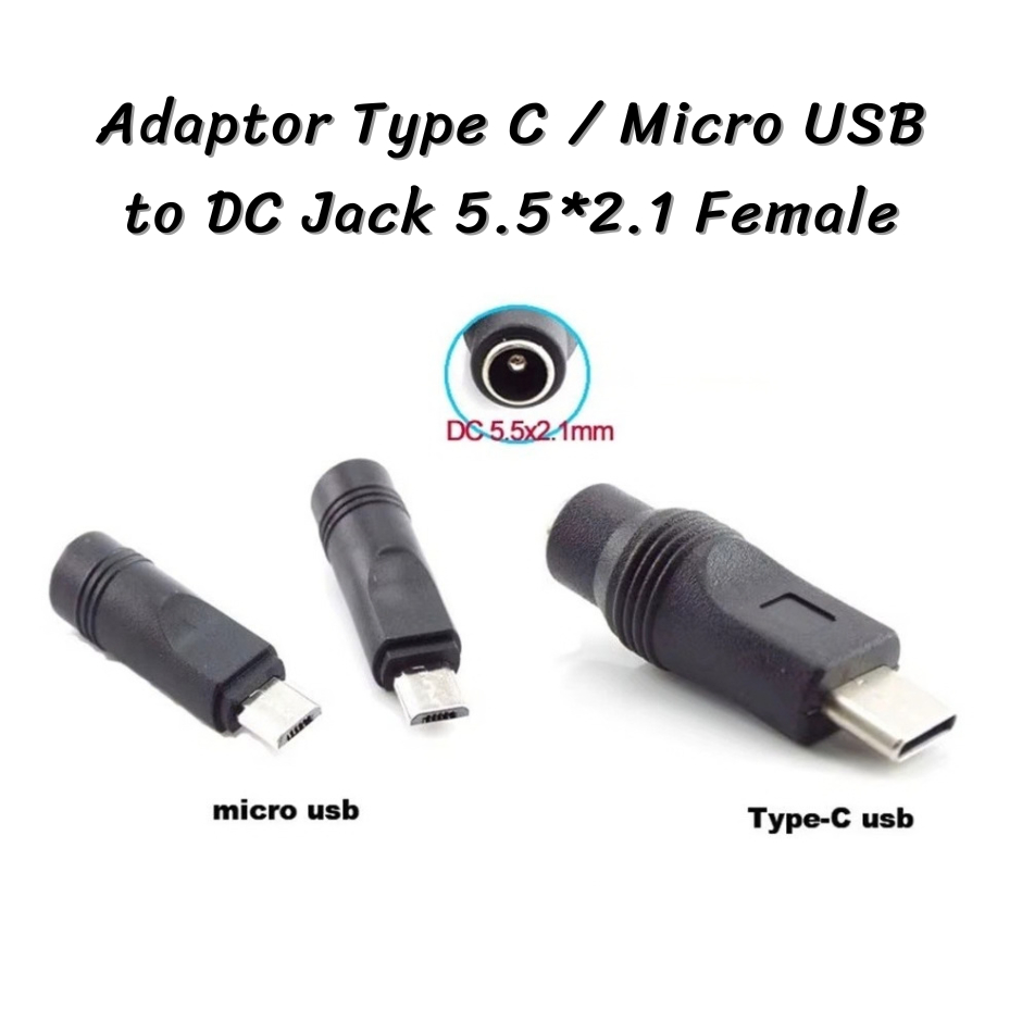 DC Jack Adapter 5.5×2.1mm อะแดปเตอร์แจ็คเชื่อมต่อ DC Type-C / Micro USB ราคา ถูกที่สุด ดีลบีเคเค