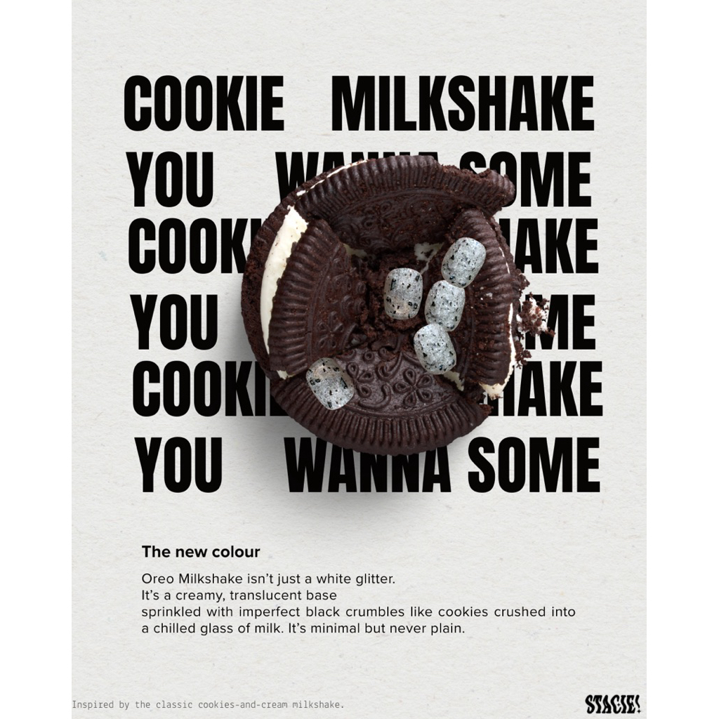 (NEW) STACIE! — COOKIE MILKSHAKE (YOU WANNA SOME DRINK?) กลิตเตอร์โอริโอ้ สเตซี่!