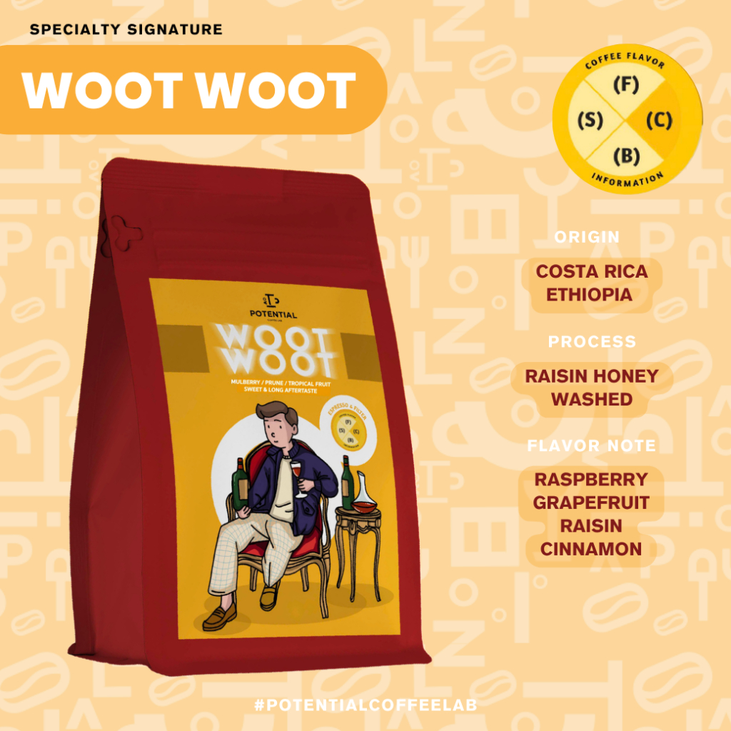 Potential Coffee Lab เมล็ดกาแฟคั่ว WOOT WOOT