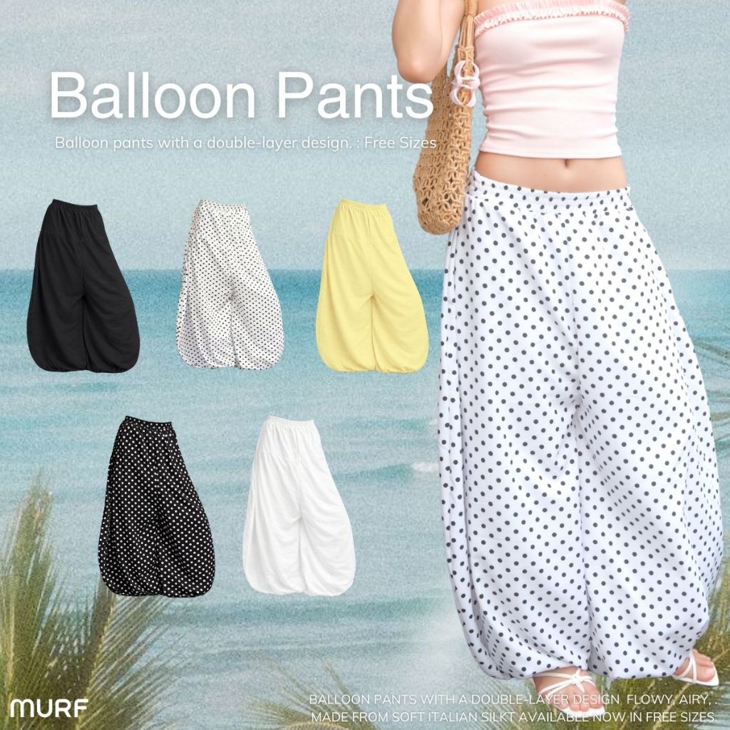 MURF Balloon Pants | กางเกงบอลลูน ผ้า2ชั้น ขากอง ทรงสวย ใส่ได้ทุกวัน คาเฟ่ ทะเล ผ้าไหมอิตาลีนุ่ม ใส่สบาย |MURF.BKK| B206