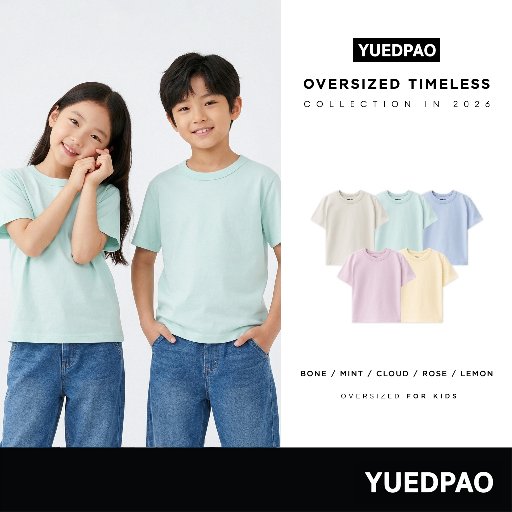 Yuedpao Kids Oversized Timeless 2026 เสื้อเด็ก เสื้อสีพื้น ผ้าหนายับยากรีดง่าย ดีไซน์คลาสสิค เสื้อยืดเปล่า Set Pastel