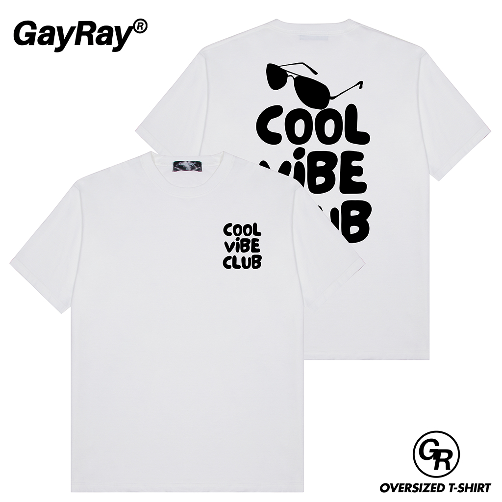 GayRay ⎰Cool Vibe Club⎱  เสื้อยืดโอเวอร์ไซส์ Cotton 100% นุ่่ม ใส่สบาย