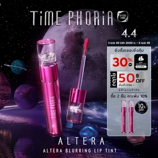 Time Phoria Altera Blurring Lip Tint | ลิปสติก ลิปแมท ทิ้นน้ำเบลอปาก เนื้อฉ่ำเปลี่ยนเป็นแมตต์ เบาสบาย ติดทนนาน