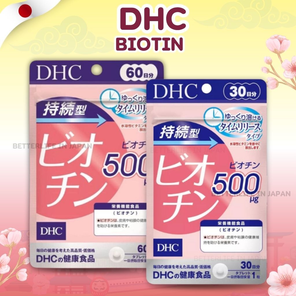 DHC Biotin 500μg วิตามินบำรุงผิว ผม เล็บ – แบบค่อยๆ ปล่อยสาร Time Release (30,60 เม็ด)