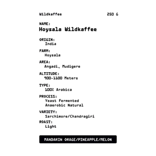 Wildkaffee กาแฟคั่วอ่อน ดริป Hoysala Lost Origin Yeast Anaerobic ผลไม้จัด อินเดีย | India Hoysala Coffee 250g