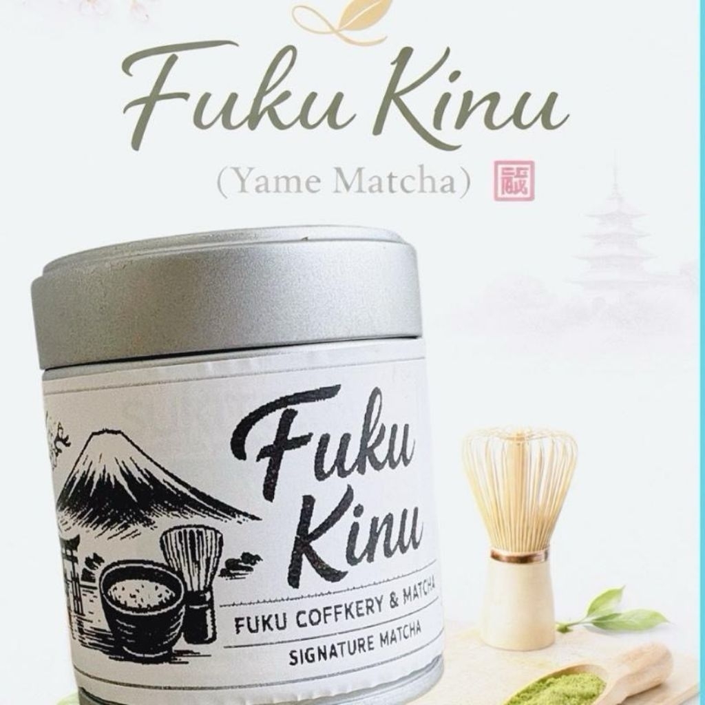 Fuku Kinu Matcha - ยาเมะ ซิกเนเจอร์ มัทฉะ (Saemidori Cultivar)