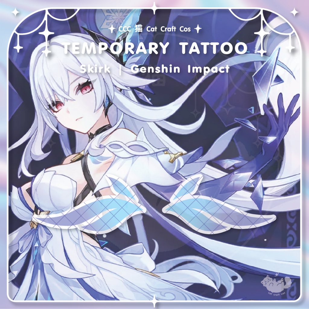 Skirk สเคิร์ก Genshin Impact Tattoo แทททูชั่วคราวลอกลายน้ำ คอสเพลย์ | CCC猫