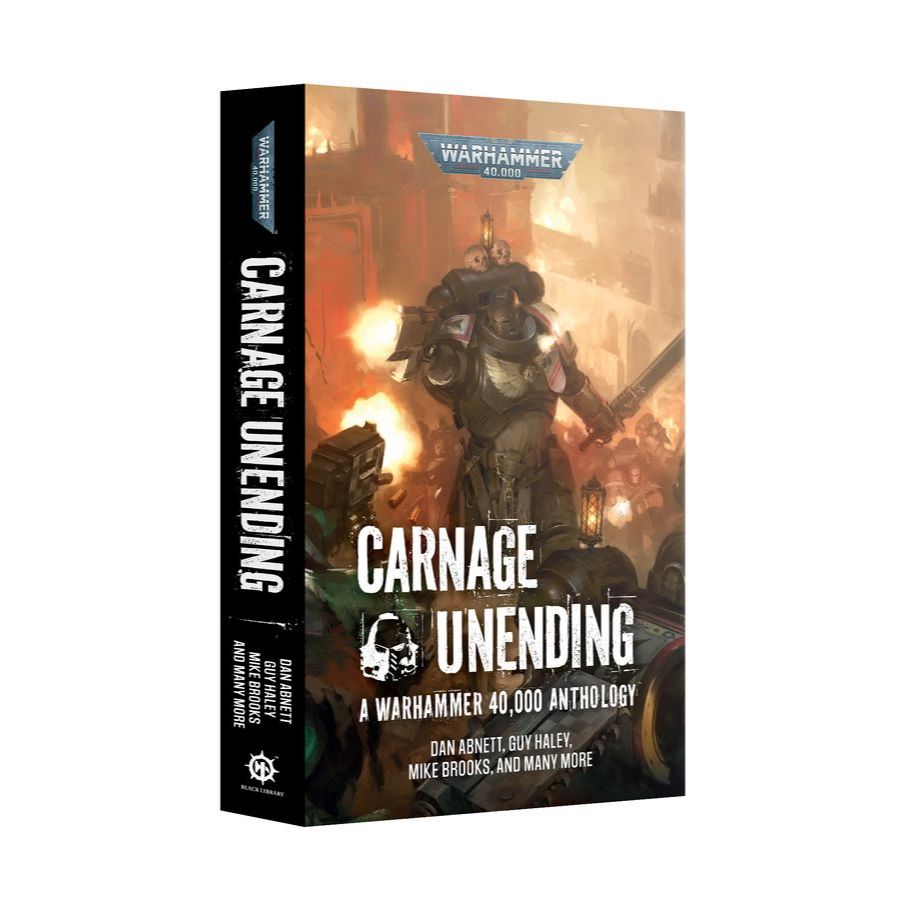Warhammer 40,000: Black Library - Warhammer 40K: CARNAGE UNENDING (PB)