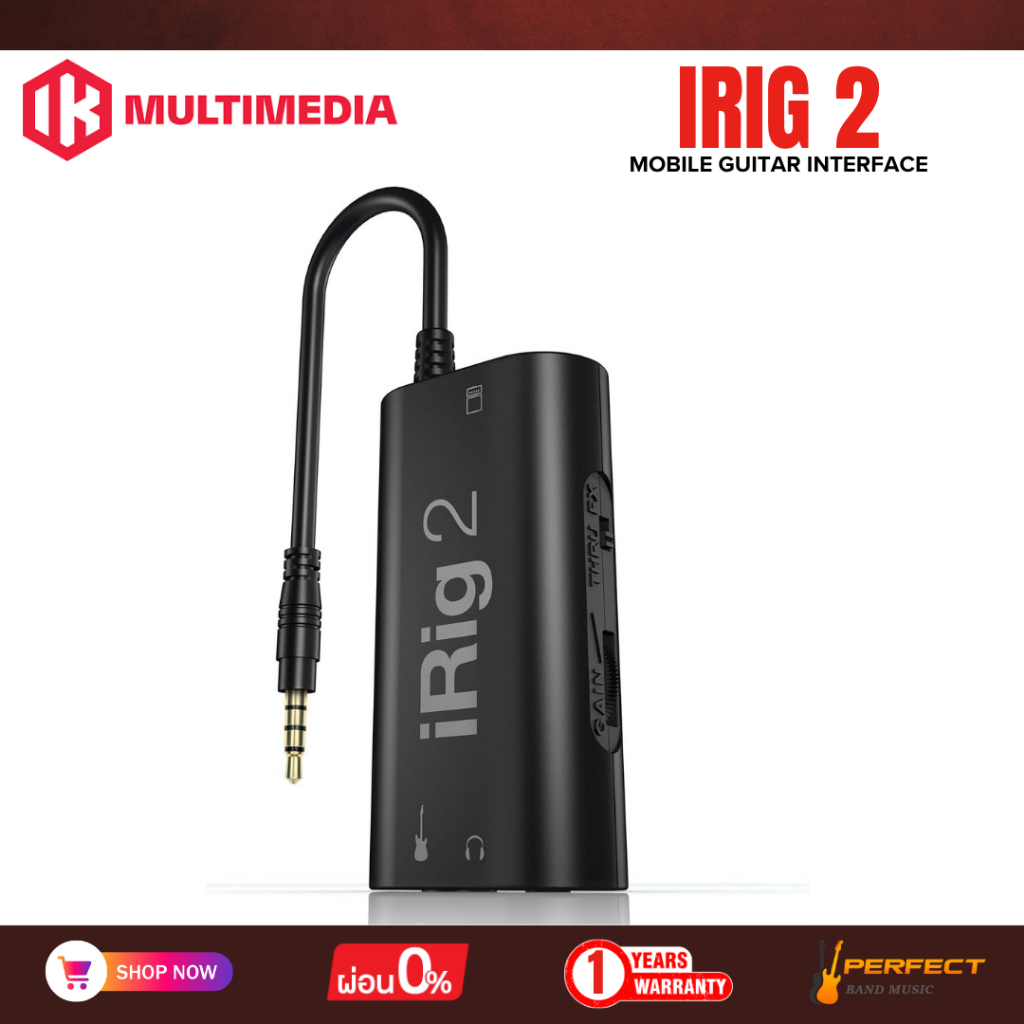IK Multimedia iRig 2 กีตาร์อินเตอร์เฟส Guitar Interface * กรุณาสอบถามก่อนสั่งซื้อ *